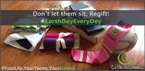 Earth Day Regift Don't waste!